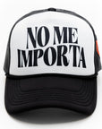 No Me Importa Trucker Hat Image 1